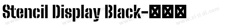 Stencil Display Black字体转换 Stencil Display Black字体转换